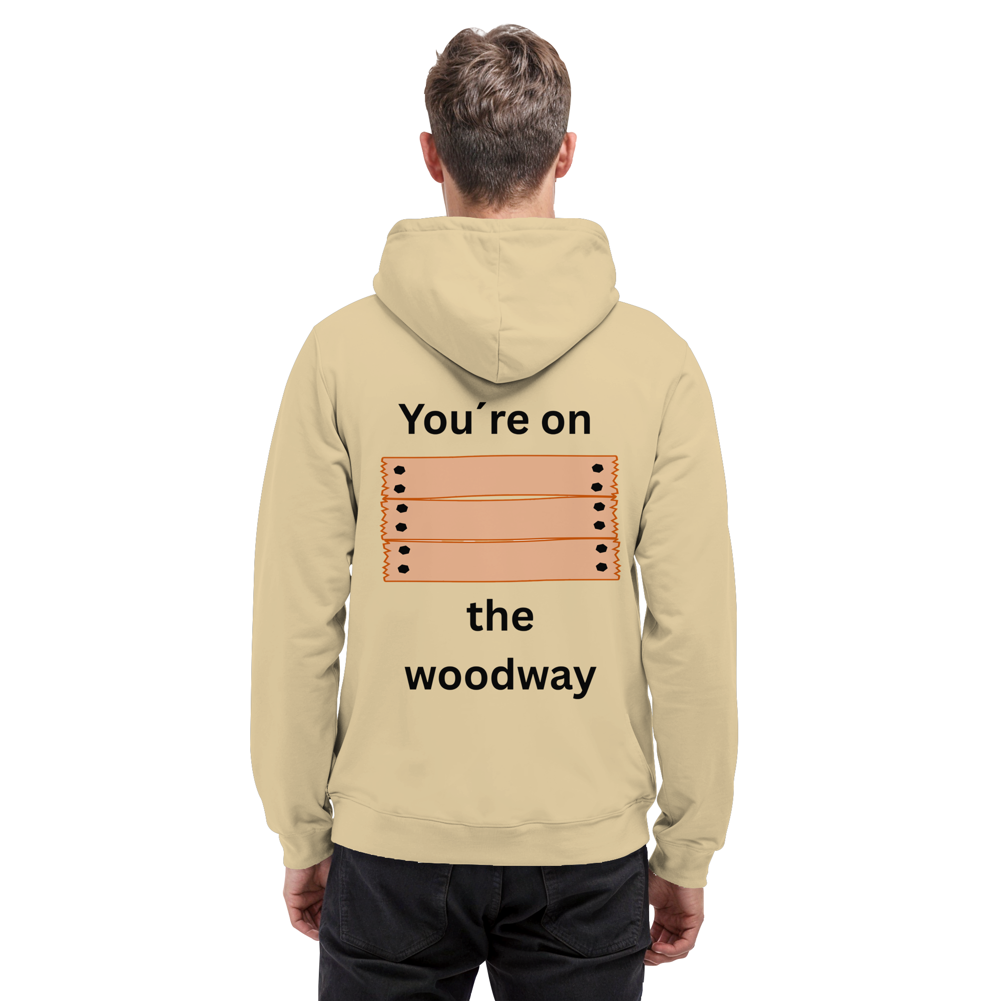 You´re on the Woodway - Basic Unisex Hoodie