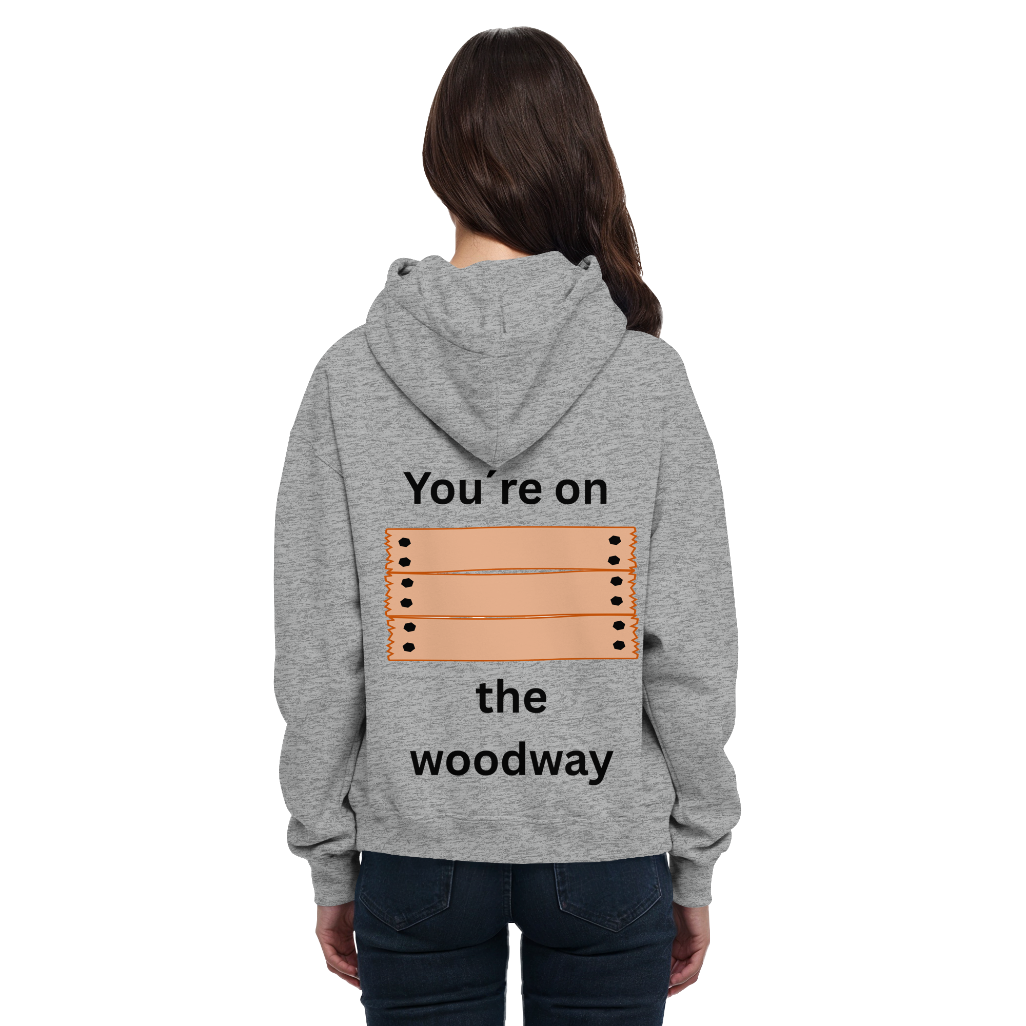 You´re on the Woodway - Basic Unisex Hoodie