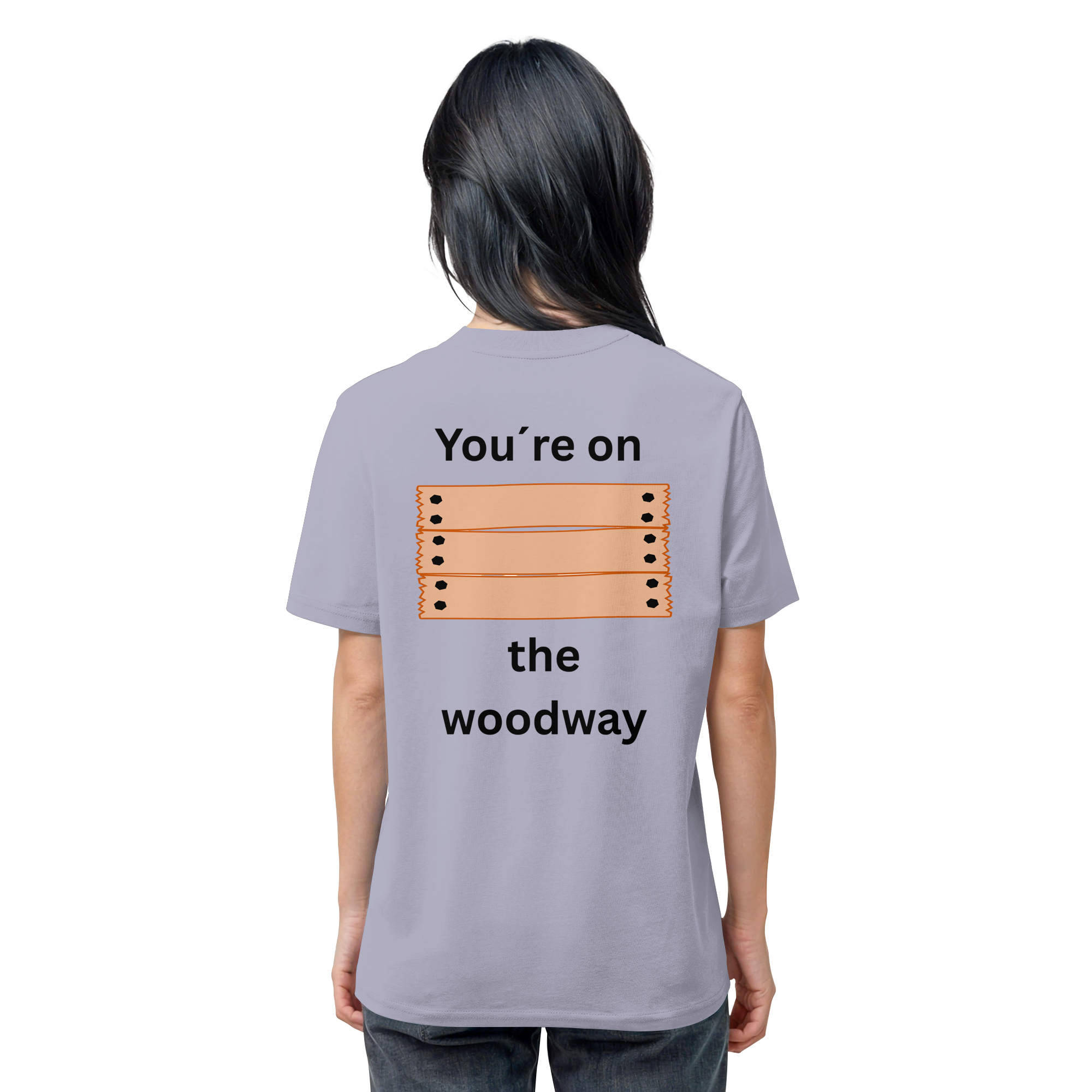 You´re on the Woodway - Organic Shirt