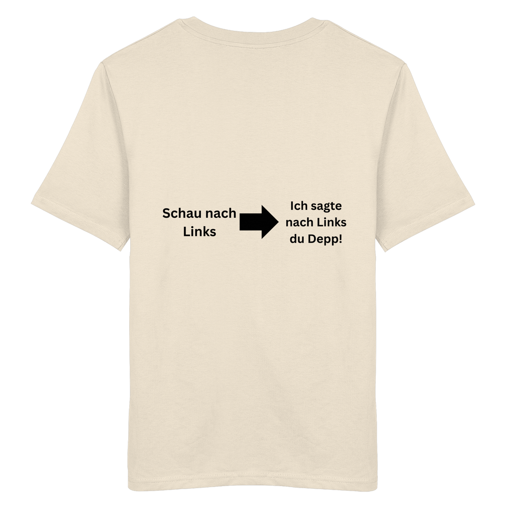 Schau nach Links - Organic Shirt