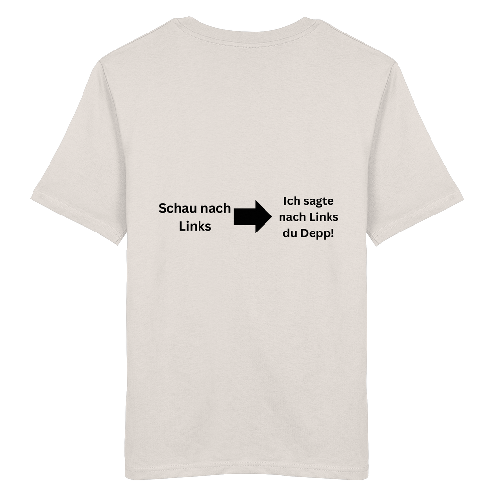 Schau nach Links - Organic Shirt