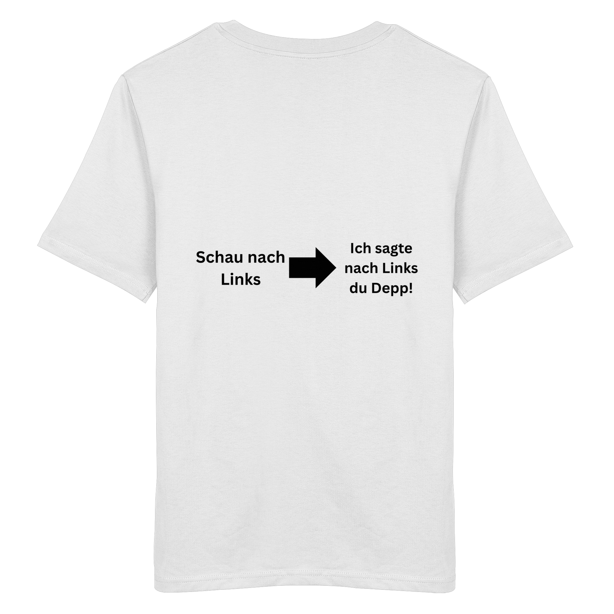 Schau nach Links - Organic Shirt